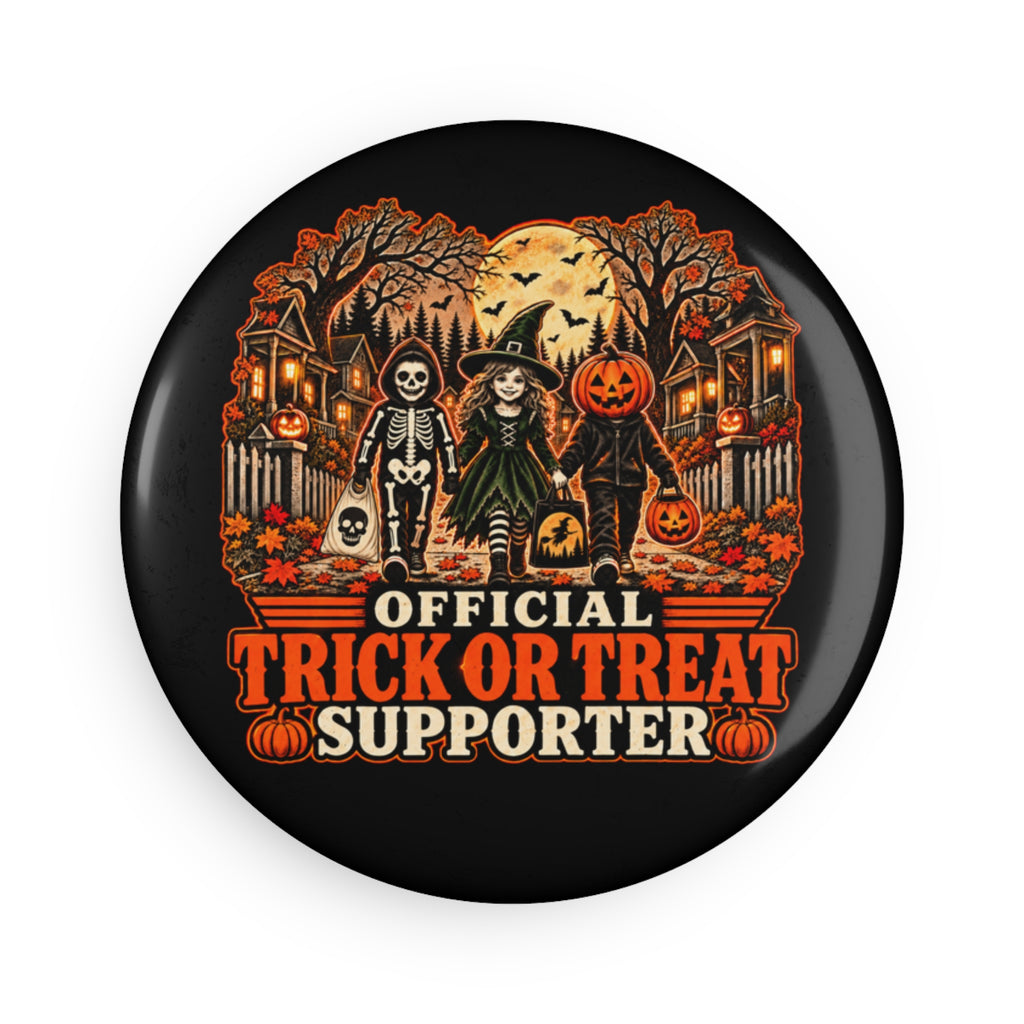Trick or Treat Supporter Halloween Button Magnet