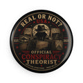 Conspiracy Theorist Round Magnet