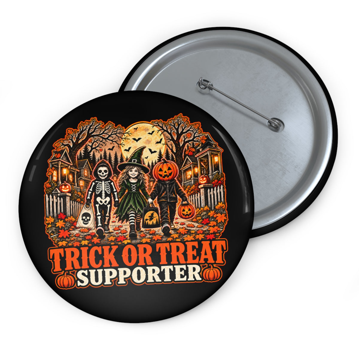 Trick or Treat Supporter Pin Button