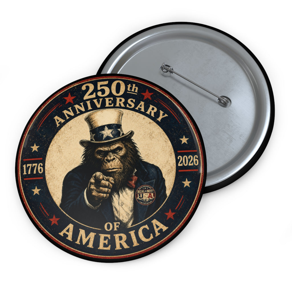 Limited Edition: Uncle Squatch 250th USA Anniversary Round Pin Button