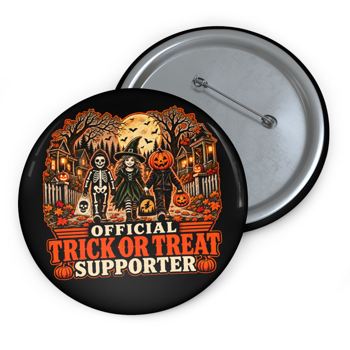 Trick or Treat Supporter Pin Button