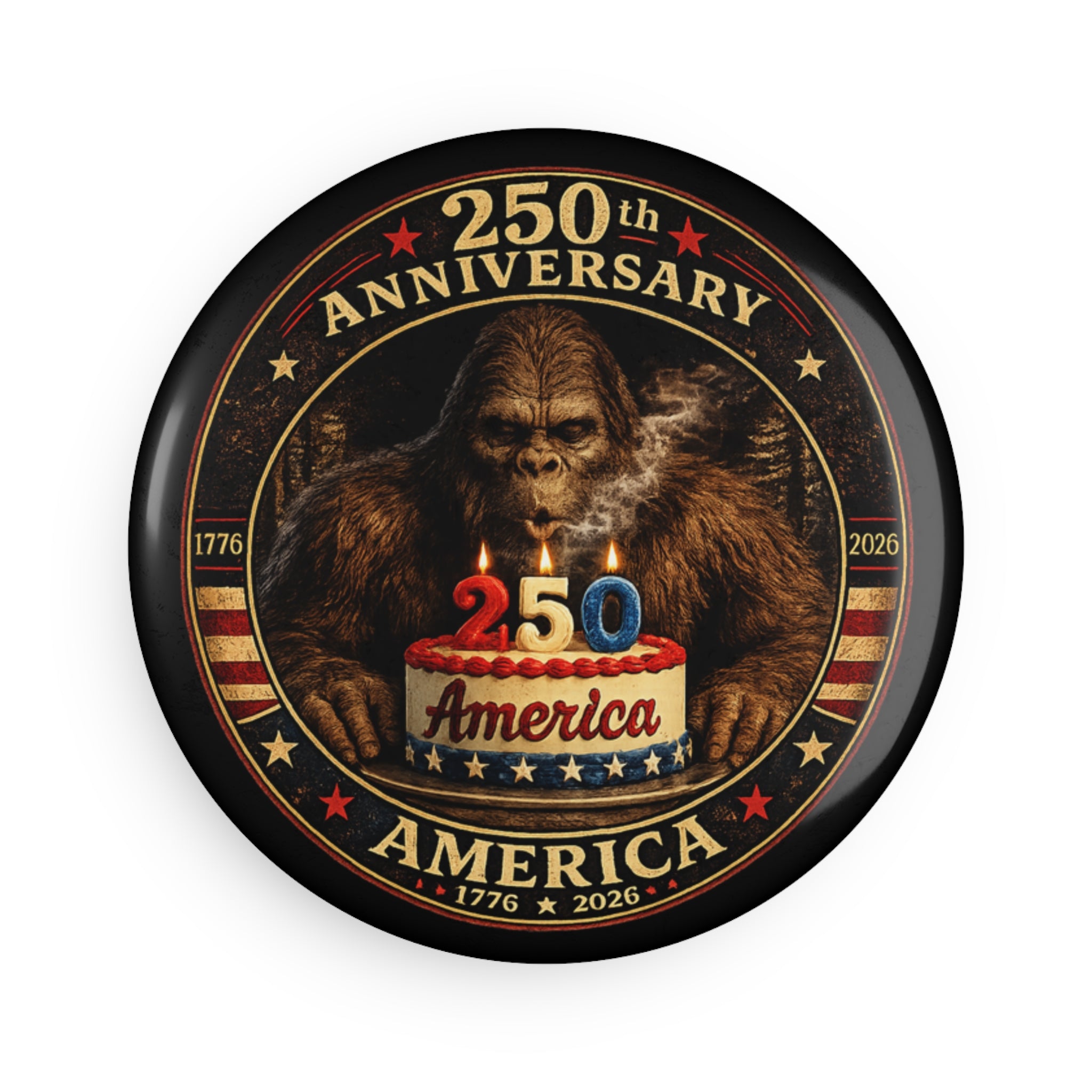 Limited Edition: 250th Anniversary Bigfoot Birthday Cake Round Magnet
