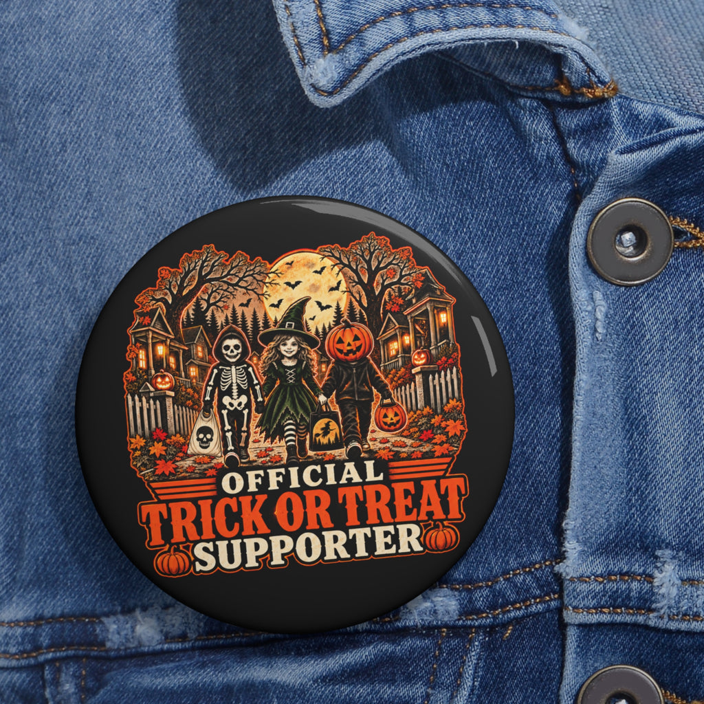 Trick or Treat Supporter Pin Button